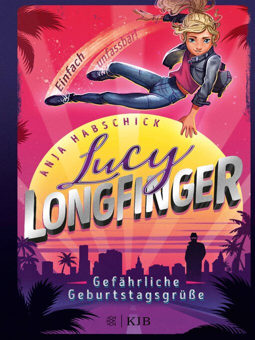 Title details for Lucy Longfinger – einfach unfassbar! by Anja Habschick - Available